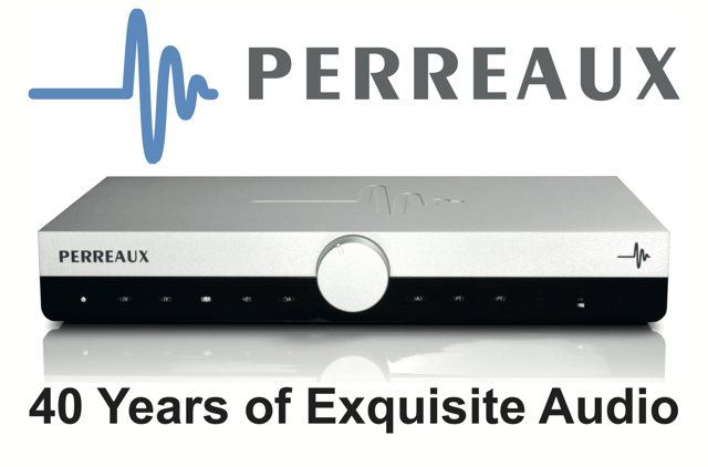 PERREAUX - 40 Years of Exquisite Audio