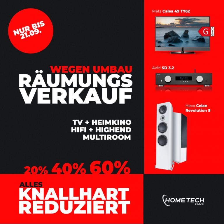 Räumungsverkauf wegen Umbau Hifi + High-End + TV zu Top Preisen ! Nur bis 21.09 !!! Räumungsverkauf bei Home Tech Plus