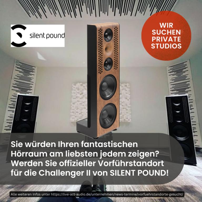 Silent Pound Challenger 2 - Referenz Lautsprecher im Privat-Studio! Vorführ-Standorte gesucht! 