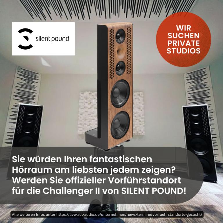 Silent Pound Challenger 2 - Referenz Lautsprecher im Privat-Studio! Vorführ-Standorte gesucht! 